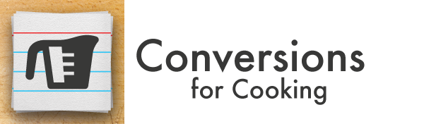 Conversions for Cooking